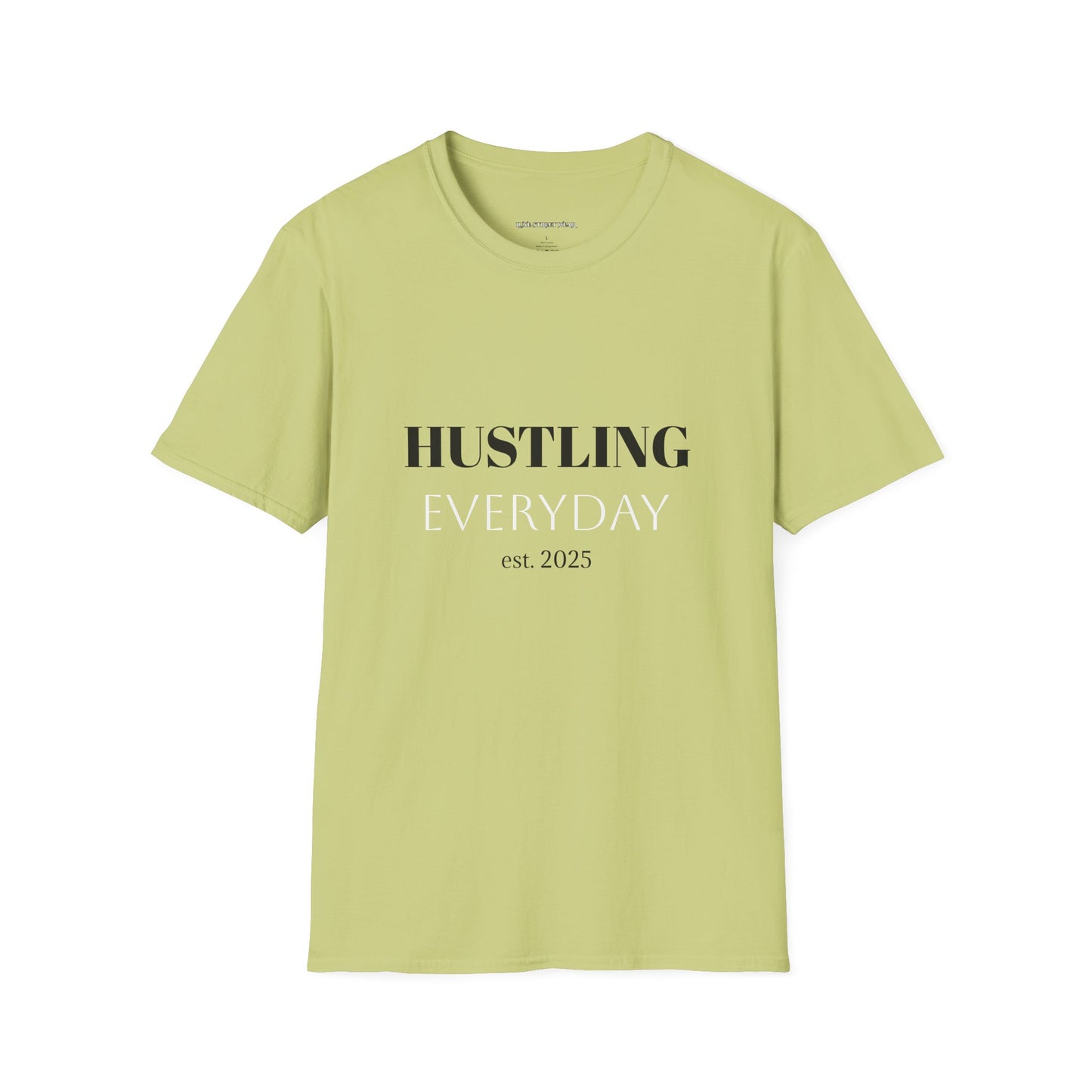 Hustling Everyday Unisex Softstyle T-Shirt - Motivational Casual Wear