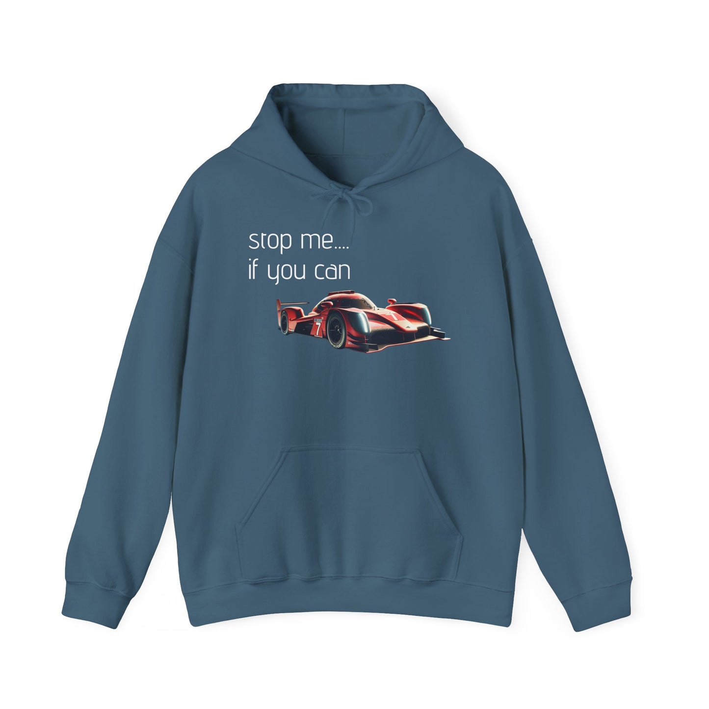 Unisex Racing Hoodie - "Stop Me If You Can"