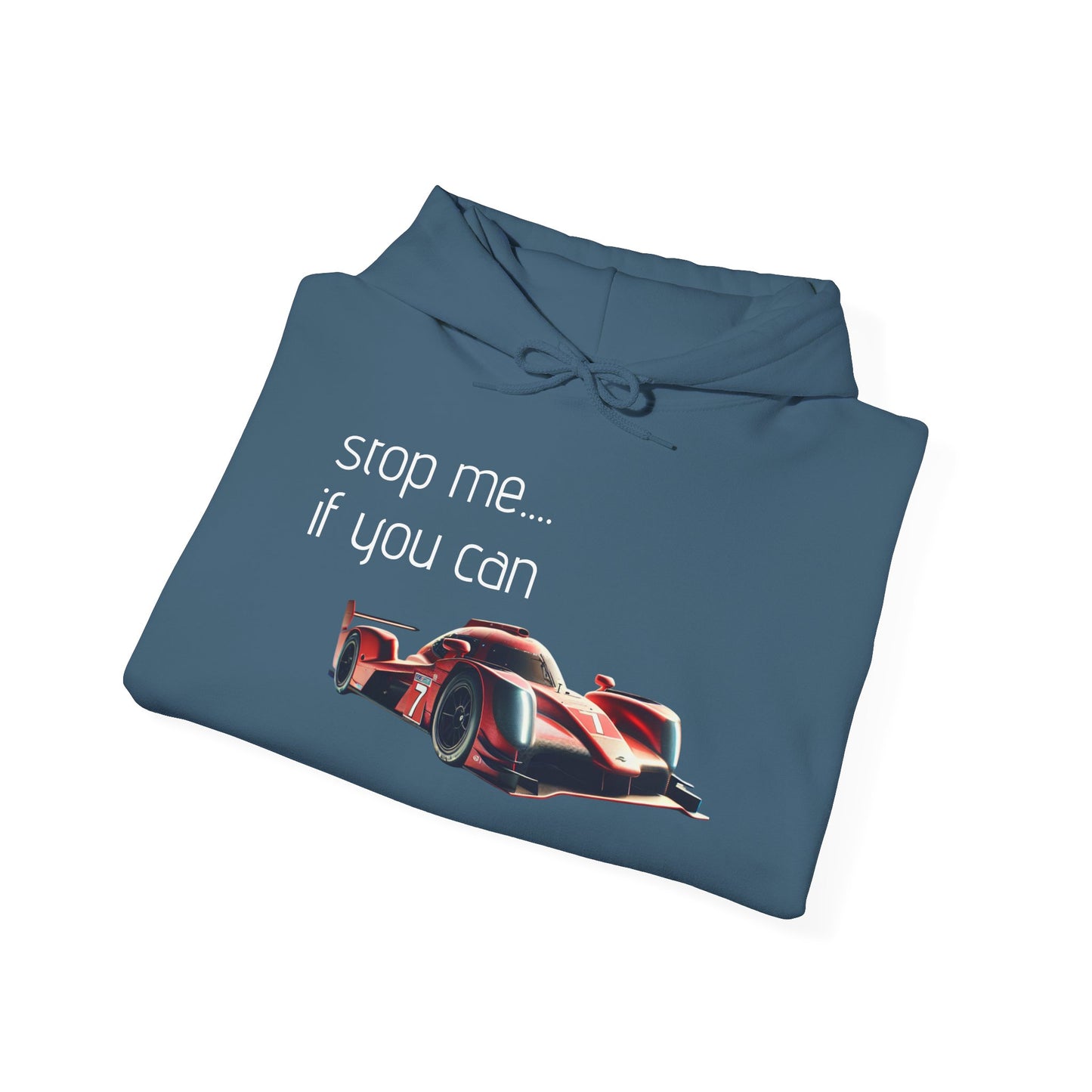 Unisex Racing Hoodie - "Stop Me If You Can"