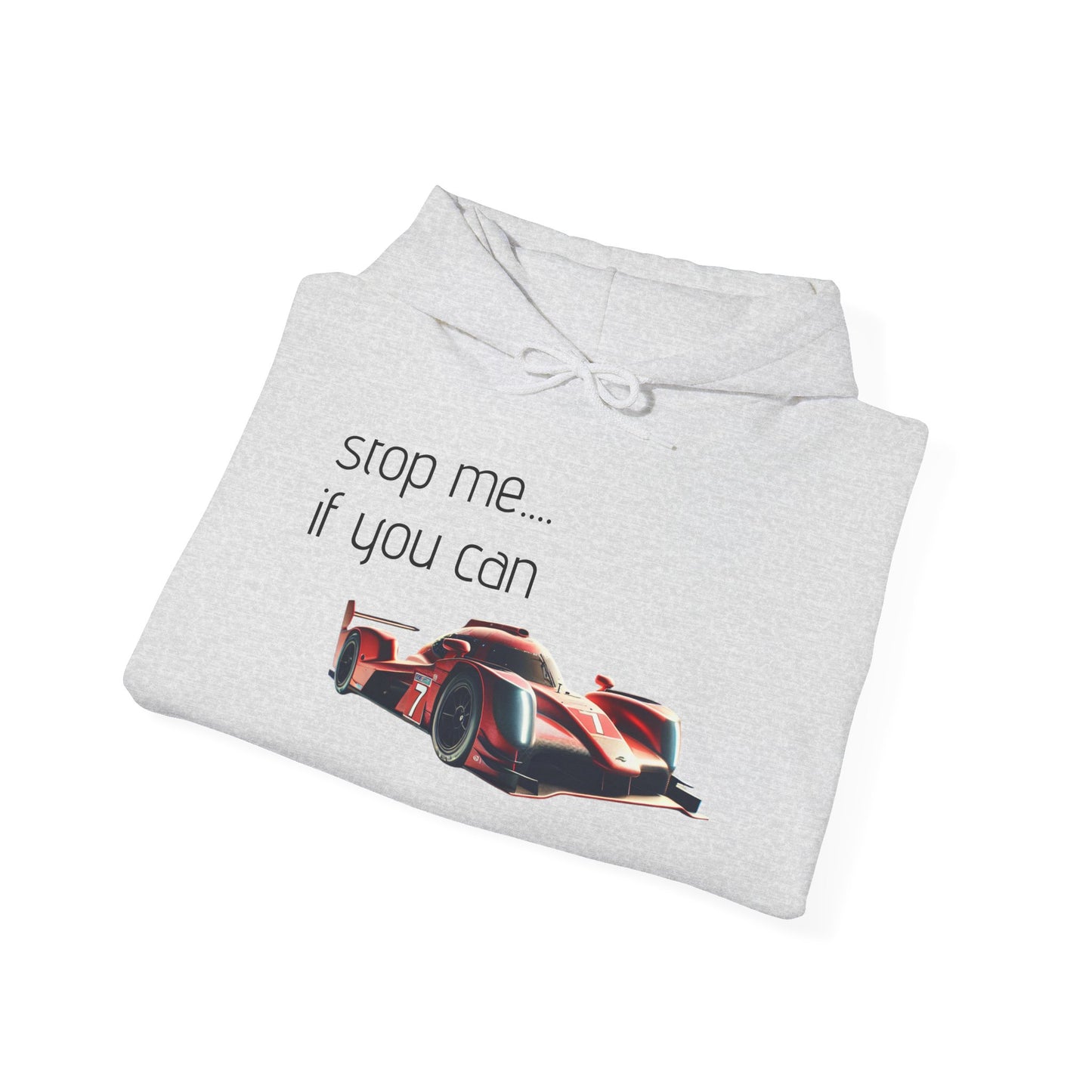 Unisex Racing Hoodie - "Stop Me If You Can"