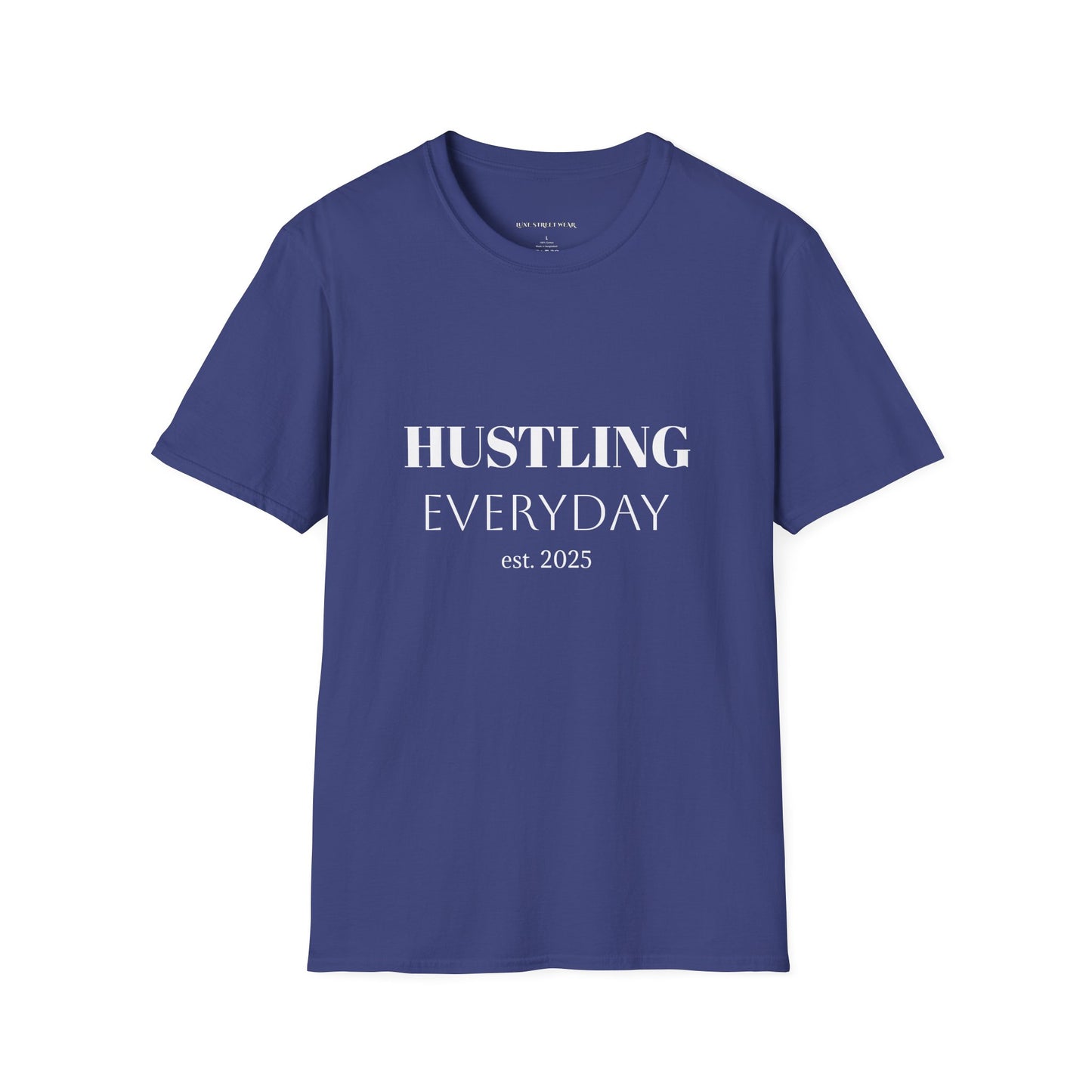 Hustling Everyday Unisex Softstyle T-Shirt - Motivational Casual Wear